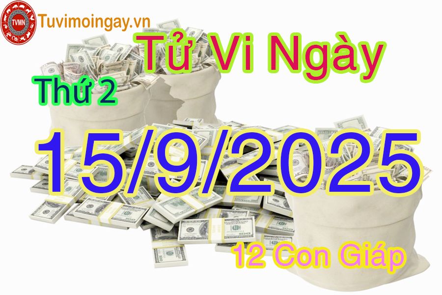 Xem bói ngày 15-9-2025 Thứ 2 Xem bói ngày 15-9-2025 Thứ 2