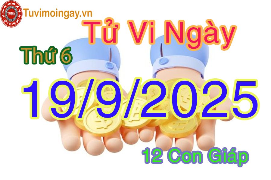 Xem bói ngày 19-9-2025 Thứ 6