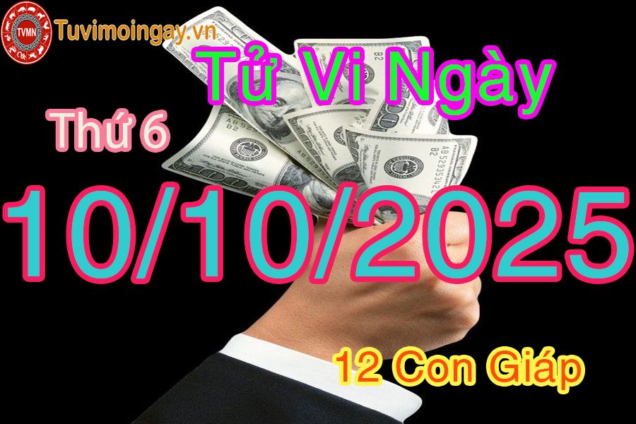 Xem bói ngày 10-10-2025 Thứ 6