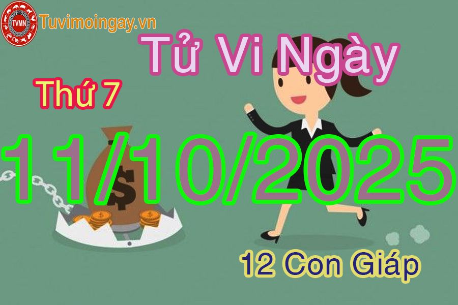 Xem bói ngày 11-10-2025 Thứ 7