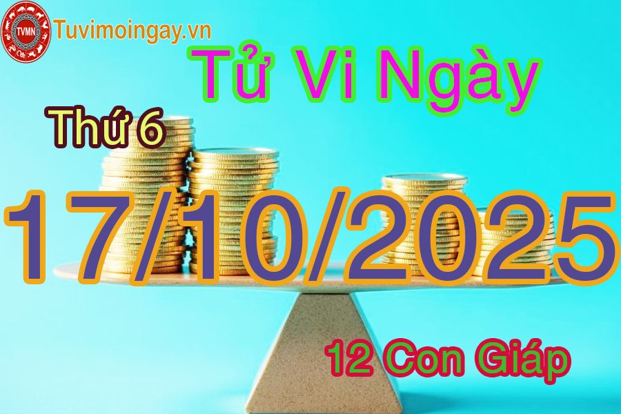 Xem bói ngày 17-10-2025 Thứ 6