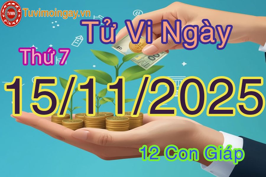 Xem bói ngày 15-11-2025 Thứ 7 Xem bói ngày 15-11-2025 Thứ 7