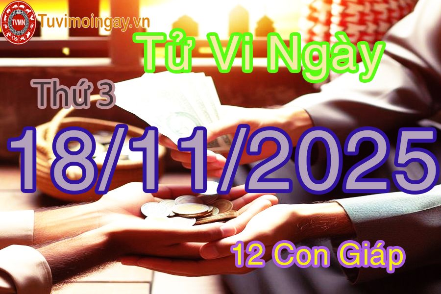 Xem bói ngày 18-11-2025 Thứ 3 Xem bói ngày 18-11-2025 Thứ 3