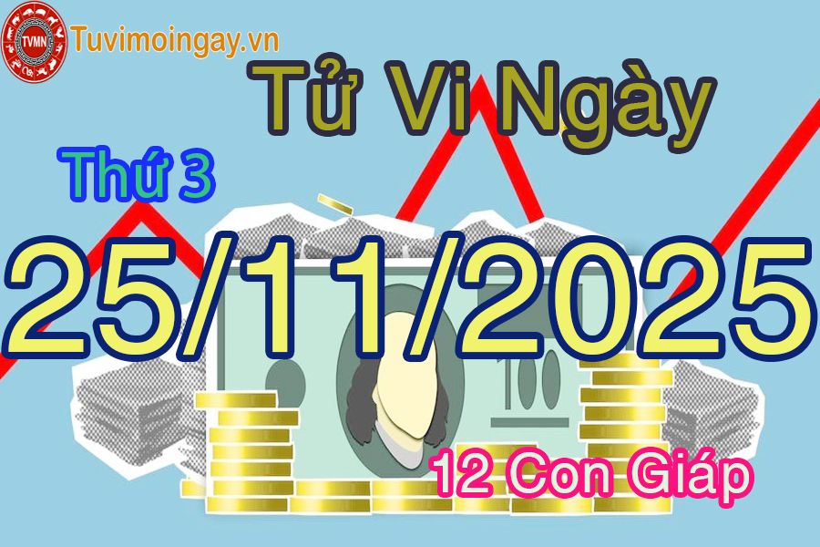 Xem bói ngày 25-11-2025 Thứ 3 Xem bói ngày 25-11-2025 Thứ 3