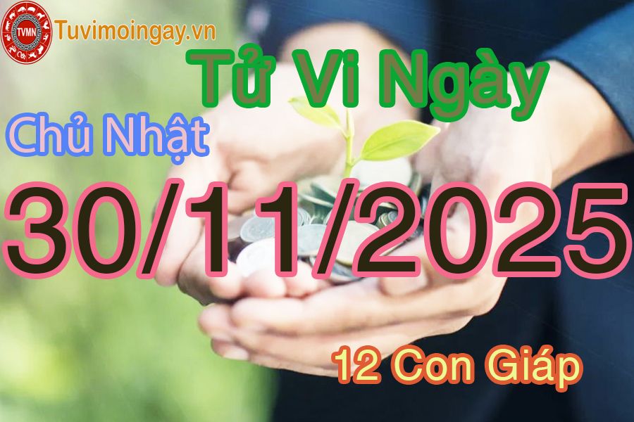 Xem bói ngày 30-11-2025 Chủ Nhật