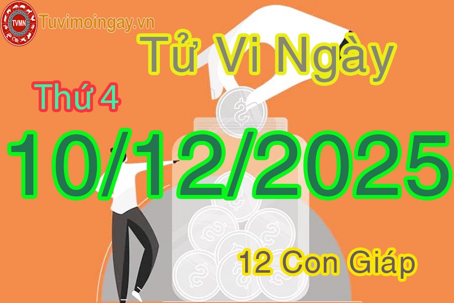 Xem bói ngày 10-12-2025 Thứ 4 Xem bói ngày 10-12-2025 Thứ 4