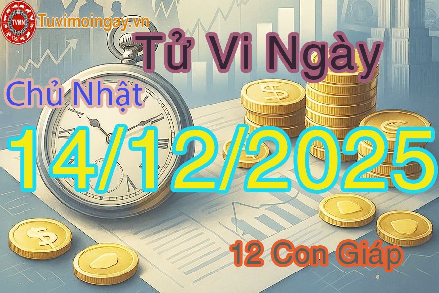 Xem bói ngày 14-12-2025 Chủ Nhật Xem bói ngày 14-12-2025 Chủ Nhật