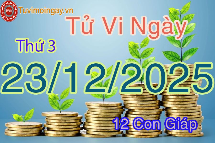 Xem bói ngày 23-12-2025 Thứ 3 Xem bói ngày 23-12-2025 Thứ 3