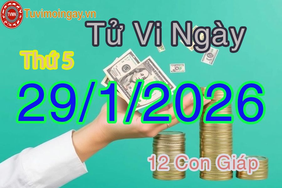 Xem bói ngày 29-1-2026 Thứ 5 Xem bói ngày 29-1-2026 Thứ 5
