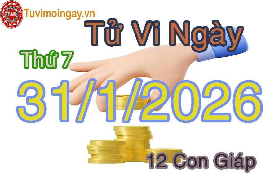 Xem bói ngày 31-1-2026 Thứ 7 Xem bói ngày 31-1-2026 Thứ 7