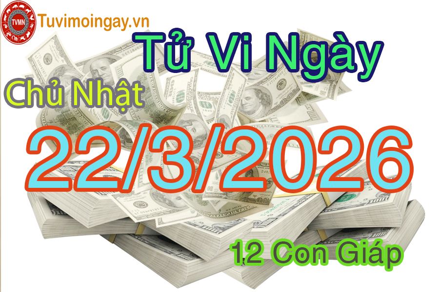 Xem bói ngày 22-3-2026 Chủ Nhật Xem bói ngày 22-3-2026 Chủ Nhật