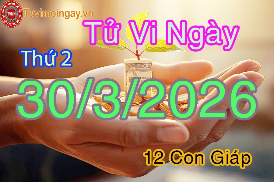 Xem bói ngày 30-3-2026 Thứ 2 Xem bói ngày 30-3-2026 Thứ 2