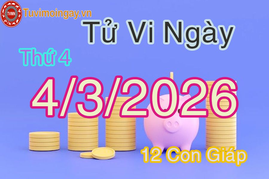 Xem bói ngày 4-3-2026 Thứ 4 Xem bói ngày 4-3-2026 Thứ 4