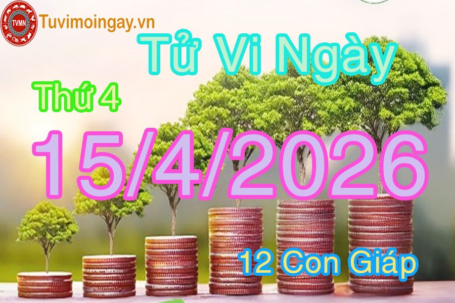 Xem bói ngày 15-4-2026 Thứ 4 Xem bói ngày 15-4-2026 Thứ 4