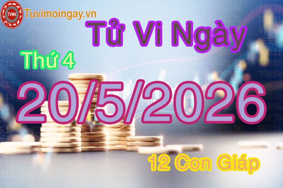 Xem bói ngày 20-5-2026 Thứ 4 Xem bói ngày 20-5-2026 Thứ 4