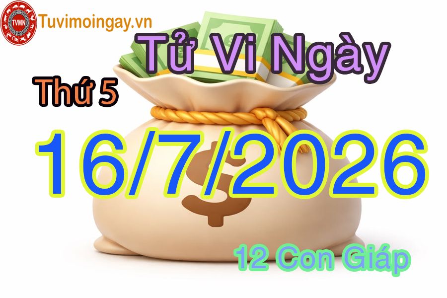 Xem bói ngày 16-7-2026 Thứ 5 Xem bói ngày 16-7-2026 Thứ 5