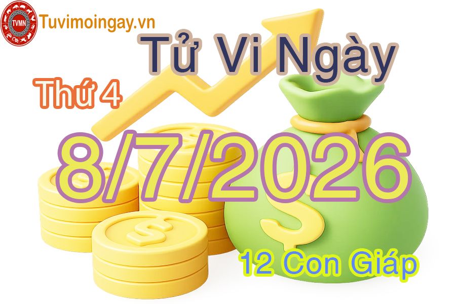 Xem bói ngày 8-7-2026 Thứ 4 Xem bói ngày 8-7-2026 Thứ 4