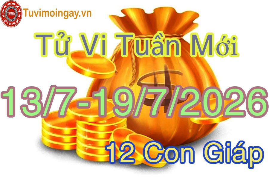 Tuần mới từ ngày 13/7 đến 19/7/2026 của 12 con giáp Tuần mới từ ngày 13/7 đến 19/7/2026 của 12 con giáp