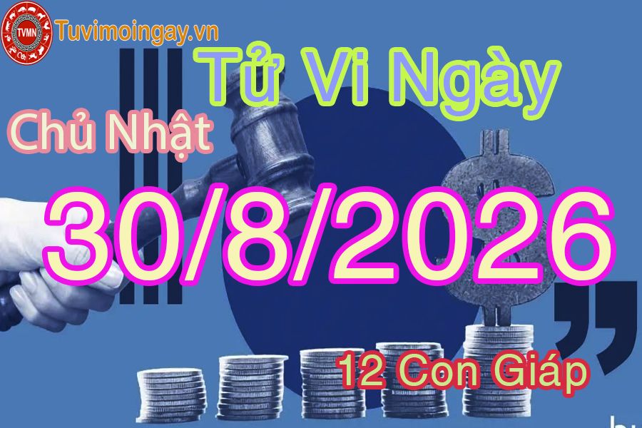 Xem bói ngày 30-8-2026 Chủ Nhật Xem bói ngày 30-8-2026 Chủ Nhật