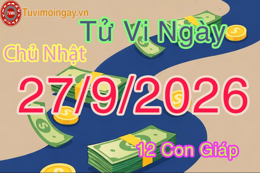 Xem bói ngày 27-9-2026 Chủ Nhật Xem bói ngày 27-9-2026 Chủ Nhật