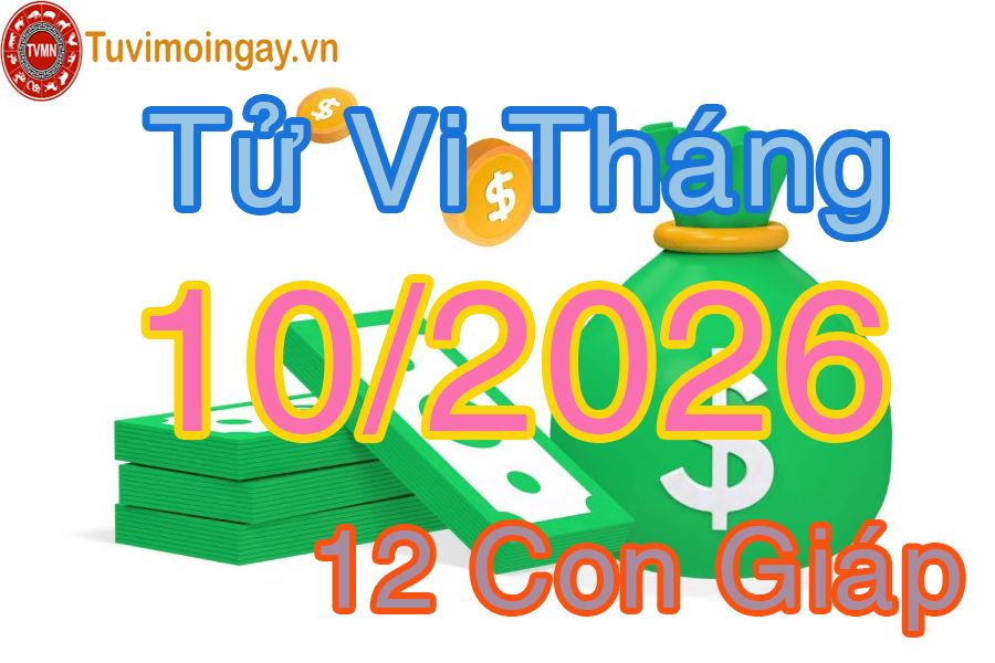 Xem bói 12 con giáp tháng 10 năm 2026 Xem bói 12 con giáp tháng 10 năm 2026