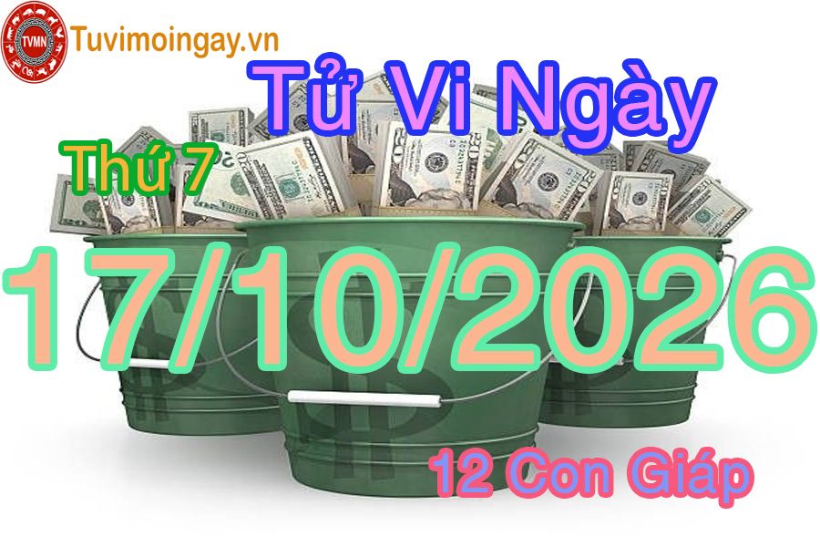 Xem bói ngày 17-10-2026 Thứ 7 Xem bói ngày 17-10-2026 Thứ 7