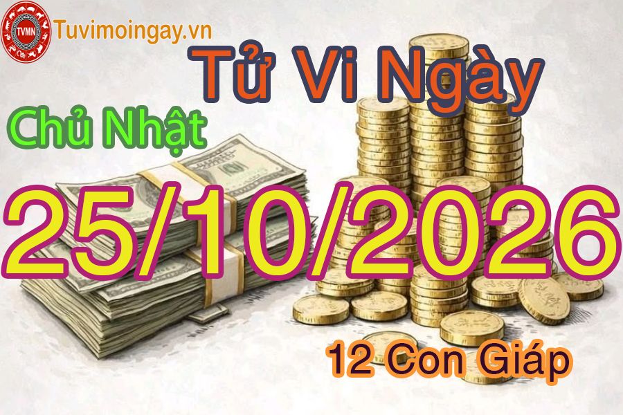 Xem bói ngày 25-10-2026 Chủ Nhật Xem bói ngày 25-10-2026 Chủ Nhật
