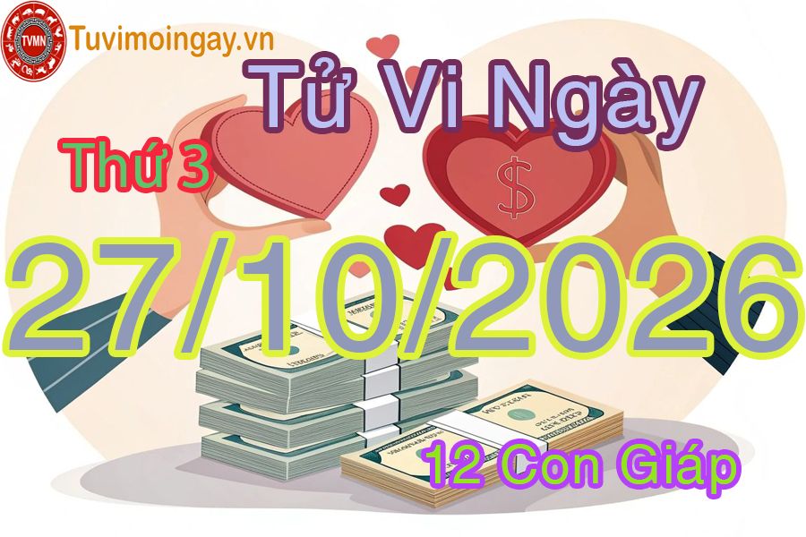 Xem bói ngày 27-10-2026 Thứ 3 Xem bói ngày 27-10-2026 Thứ 3